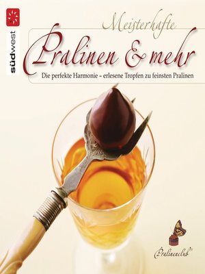 cover image of Meisterhafte Pralinen & mehr